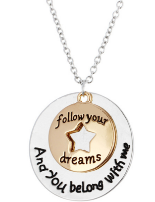 Follow Your Dreams Inspirational Necklace